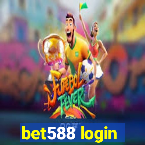 bet588 login